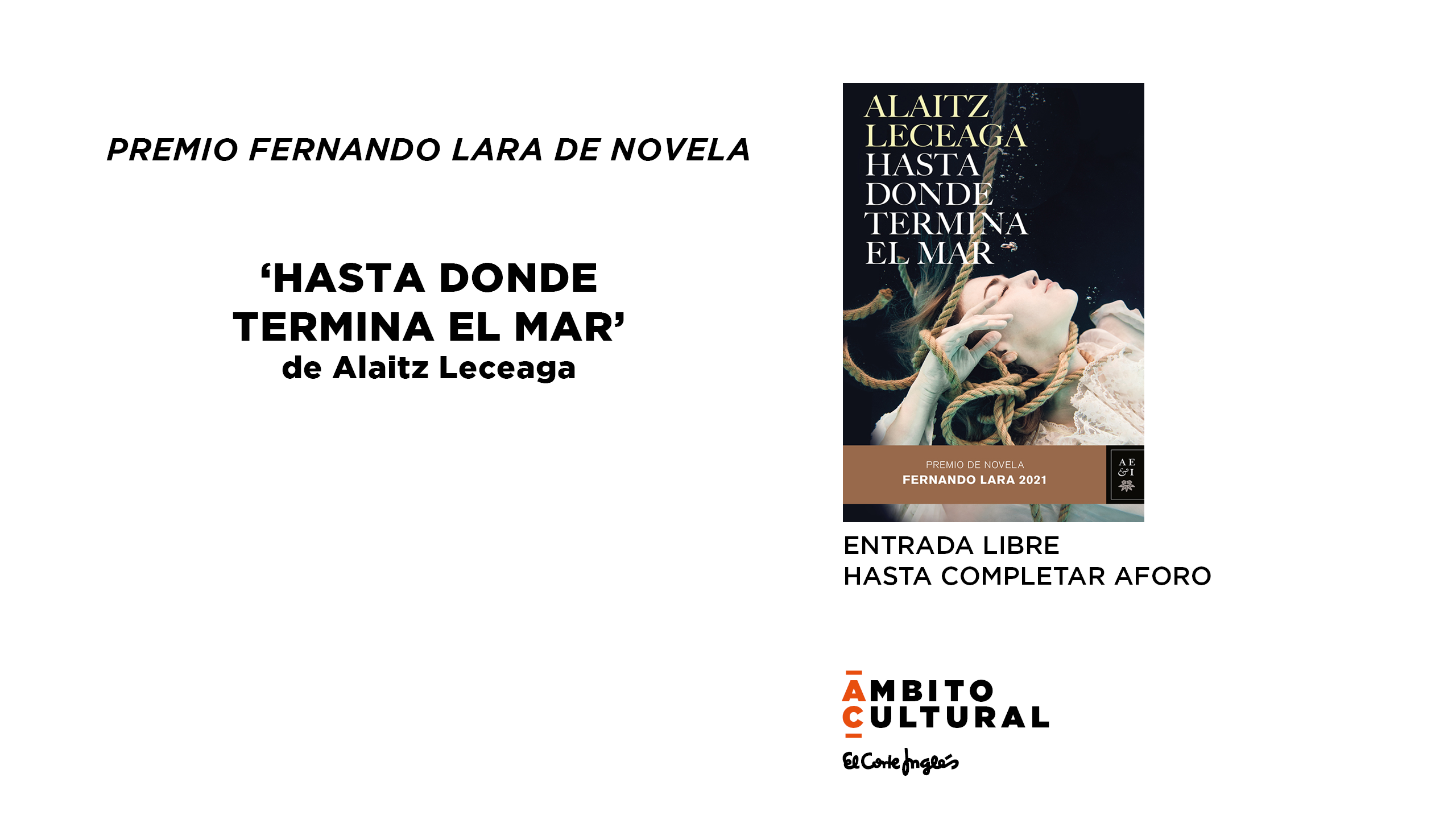 Imagen del evento PRESENTACIÓN LIBRO: 'HASTA DONDE TERMINA EL MAR' DE ALAITZ LECEAGA